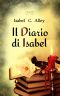 [I Diari di Isabel 01] • Il Diario Di Isabel